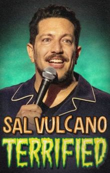 Sal Vulcano: Terrified Sal Vulcano: Terrified