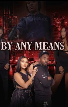 By Any Means By Any Means