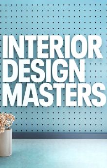 Interior Design Masters with Alan Carr - Season 5 Interior Design Masters with Alan Carr - Season 5