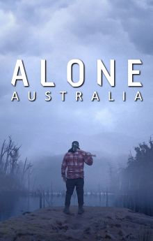 Alone Australia - Season 3 Alone Australia - Season 3