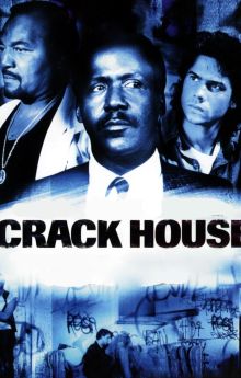 Crack House Crack House