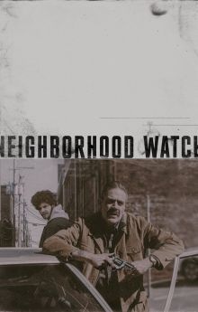 Neighborhood Watch Neighborhood Watch