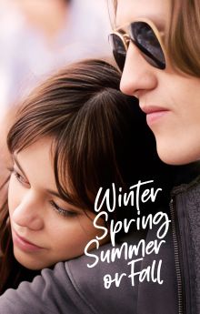 Winter Spring Summer or Fall Winter Spring Summer or Fall