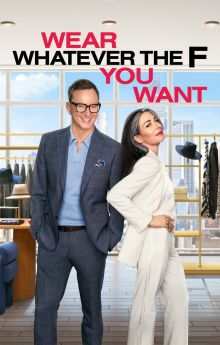 Wear Whatever the F You Want - Season 1 Wear Whatever the F You Want - Season 1