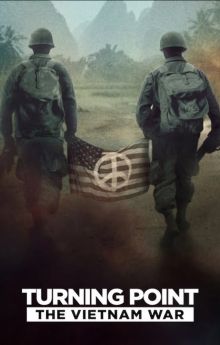 Turning Point: The Vietnam War - Season 1 Turning Point: The Vietnam War - Season 1