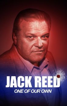 Jack Reed: One of Our Own Jack Reed: One of Our Own