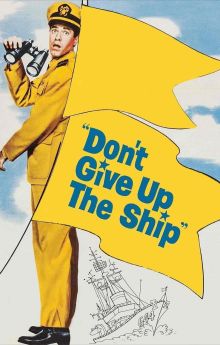 Don't Give Up the Ship Don't Give Up the Ship