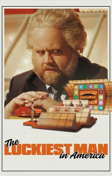 The Luckiest Man in America The Luckiest Man in America