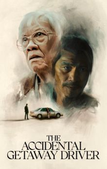 The Accidental Getaway Driver The Accidental Getaway Driver